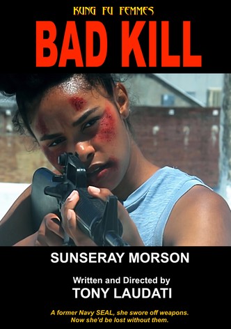 Bad Kill