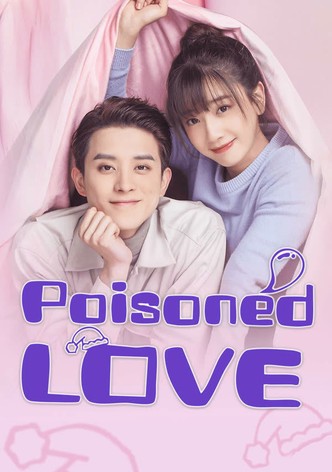 Poisoned Love
