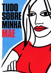 Tudo Sobre a Minha Mãe