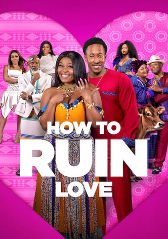 How to Ruin Love - Season 2