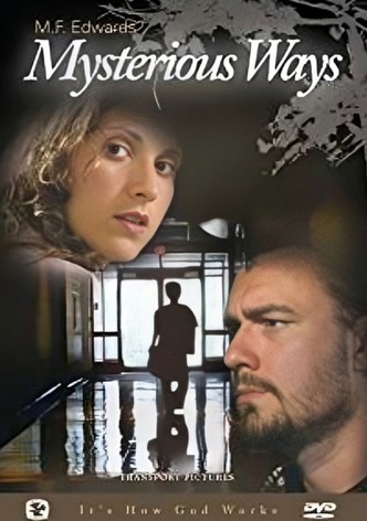 Mysterious Ways
