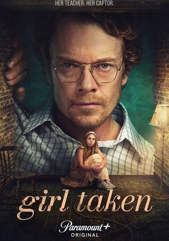 Girl Taken - Season 1
