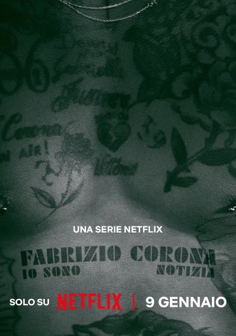 Fabrizio Corona: Io sono notizia