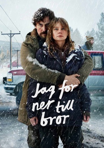 Jag for ner till bror