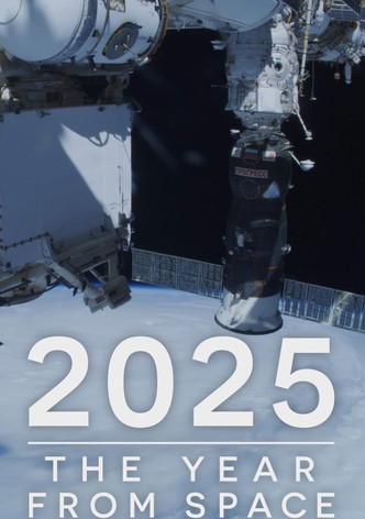 2025: The Year from Space