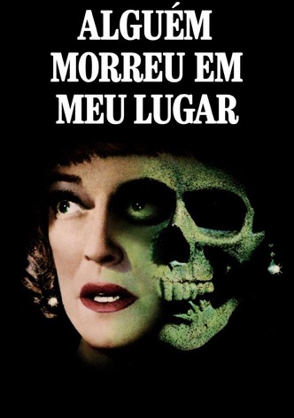 Alguém Morreu em Meu Lugar