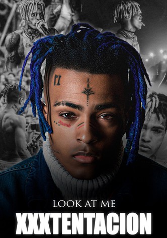 Look at Me: XXXTentacion