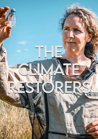 The Climate Restorers - Season 1