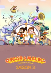 Oscar et Malika, toujours en retard