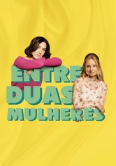 Entre Duas Mulheres