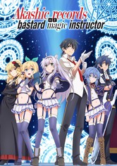 Akashic Records of Bastard Magic Instructor