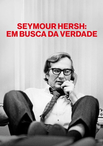 Seymour Hersh: Em Busca da Verdade