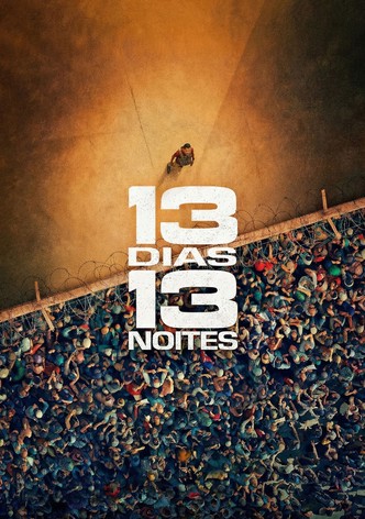 13 Dias, 13 Noites