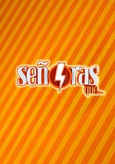 Señoras que...