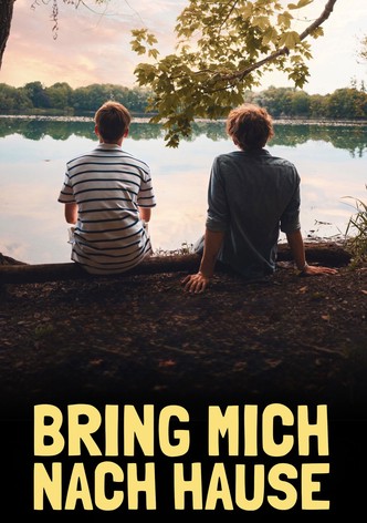 Bring mich nach Hause