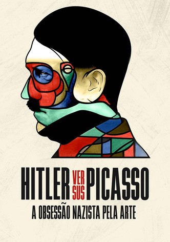 Hitler Versus Picasso e os Outros