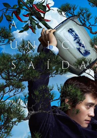 A Única Saída