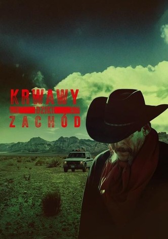 Krwawy Dziki Zachód