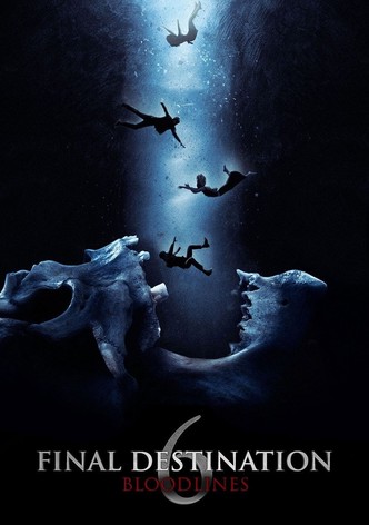 Final Destination 6: Bloodlines