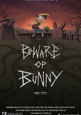 Beware of Bunny