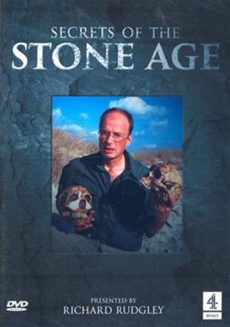 Secrets of the Stone Age