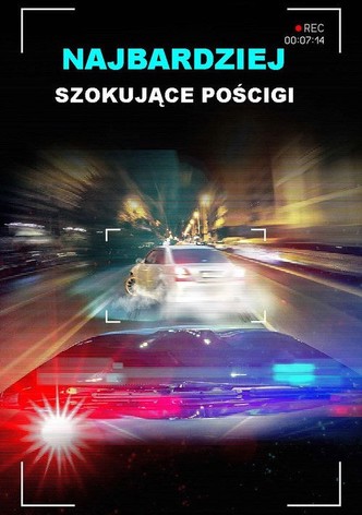 Najbardziej szokujące pościgi
