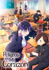 Peligros en mi corazón