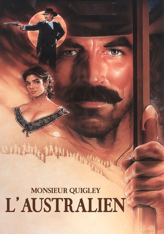 Monsieur Quigley l'Australien