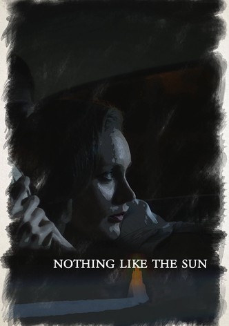 Nothing Like the Sun