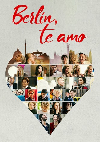 Berlín, Te Amo