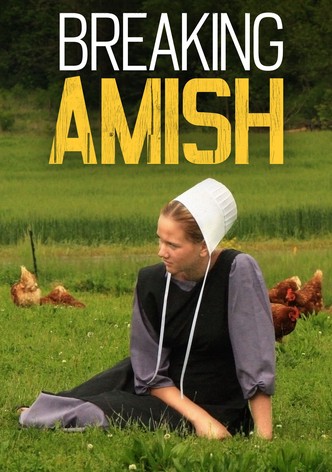 Breaking Amish
