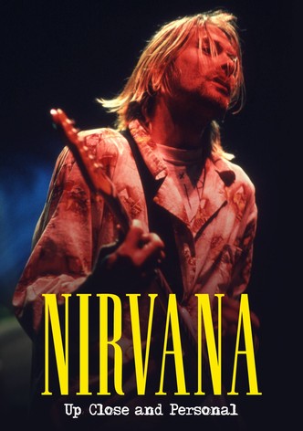 Nirvana: Up Close and Personal