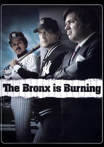 The Bronx Is Burning