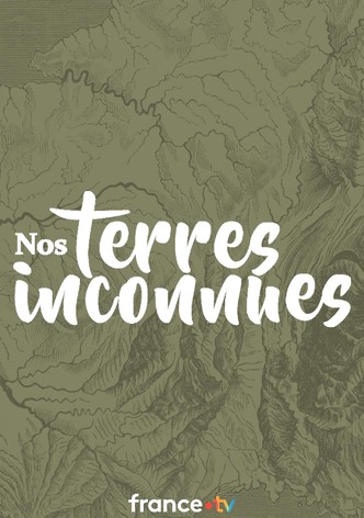 Nos terres inconnues