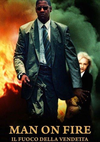 Man on Fire - Il fuoco della vendetta