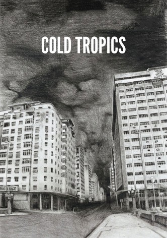 Cold Tropics