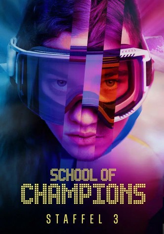 School of Champions - Staffel 3