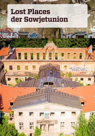Lost Places der Sowjetunion