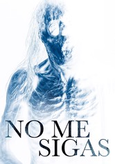 No Me Sigas