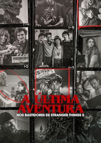 Uma Última Aventura: Nos Bastidores de Stranger Things 5
