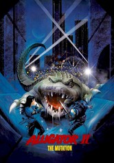 Alligator 2 - The Mutation