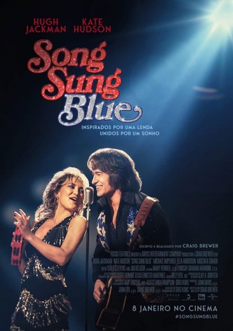 Song Sung Blue - Um Sonho a Dois