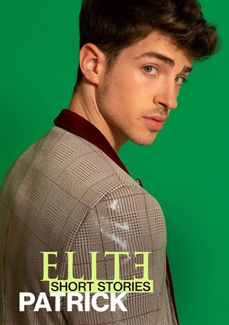 Elita – Scurte povestiri: Patrick