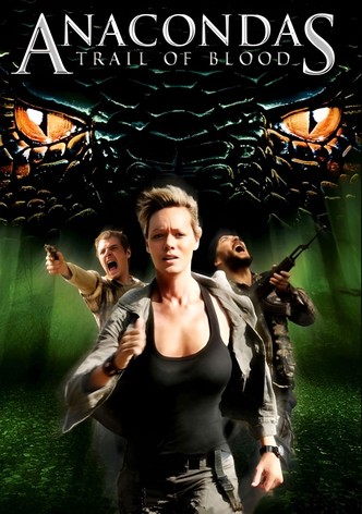 Anacondas: Trail of Blood