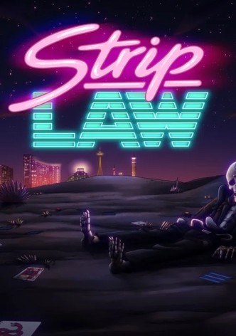 Strip Law - Sezóna 1