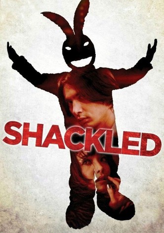 Shackled