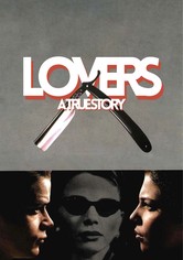 Lovers: A True Story