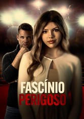 Fascínio Perigoso