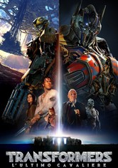 Transformers - L'ultimo cavaliere