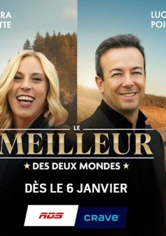 Le meilleur des deux mondes - Season 1
